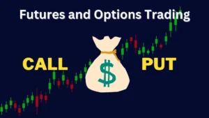 Read more about the article Futures and Options Trading: Learn To Make Unlimited Gain