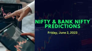 Read more about the article Nifty and Bank Nifty Prediction for Tomorrow 2 June 2023