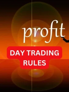 Read more about the article 10 TOP DAY TRADING RULES TO BECOME A PROFITABLE TRADER