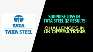 Read more about the article Surprise Loss in Tata Steel Q2 Results
