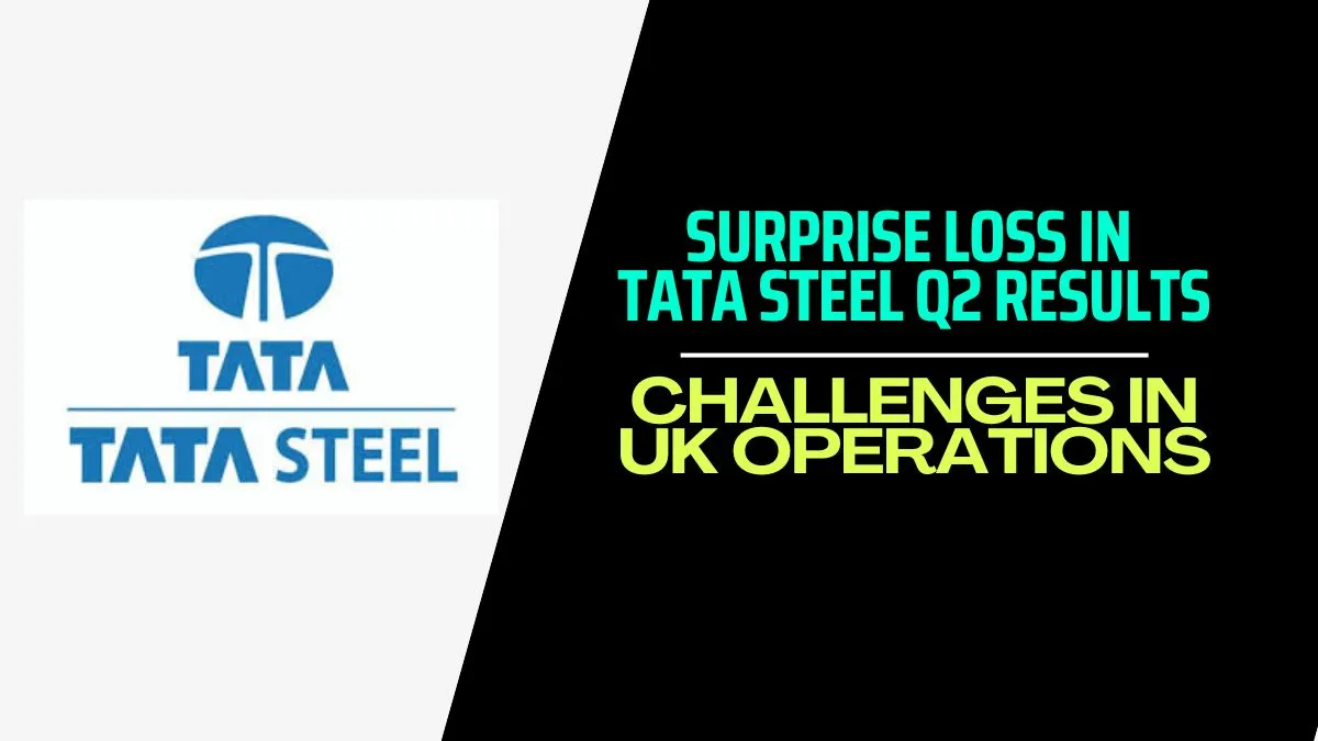 You are currently viewing Surprise Loss in Tata Steel Q2 Results