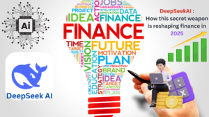 Read more about the article DeepSeek AI: How This Secret Weapon is Reshaping Finance in 2025 (And Why Your Portfolio Needs It)